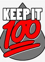 Keep it 100